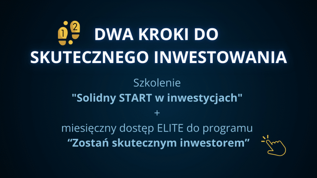 Indywidualne szkolenie "Solidny START w inwestycjach" + miesięczny dostęp ELITE