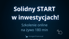 Solidny START w inwestycjach!
