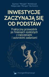 Inwestycje zaczynają się od podstaw