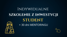 Indywidualne szkolenie z inwestycji STUDENT + 30 dni MENTORINGU